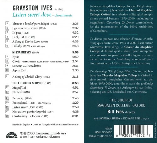 Choir of Magdalen College, Oxford & Bill Ives - Grayston Ives: Listen Sweet Dove (2006)