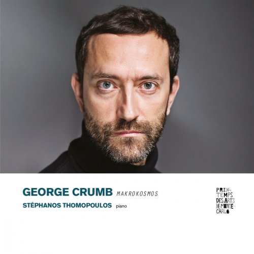 Stephanos Thomopoulos - George Crumb: Makrokosmos (2018) [Hi-Res]