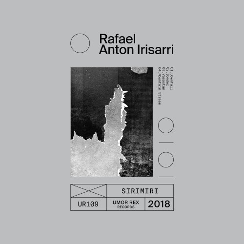 Rafael Anton Irisarri - Sirimiri (2018)