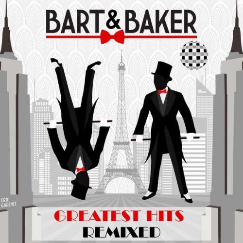 Bart&Baker - Greatest Hits Remixed (2018)