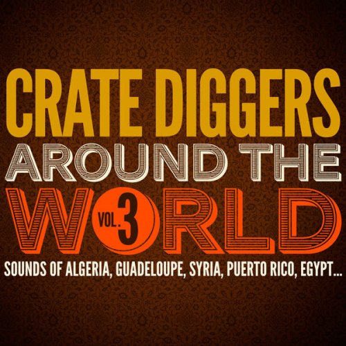 VA - Crate Diggers Around the World, Vol. 3 (2018)
