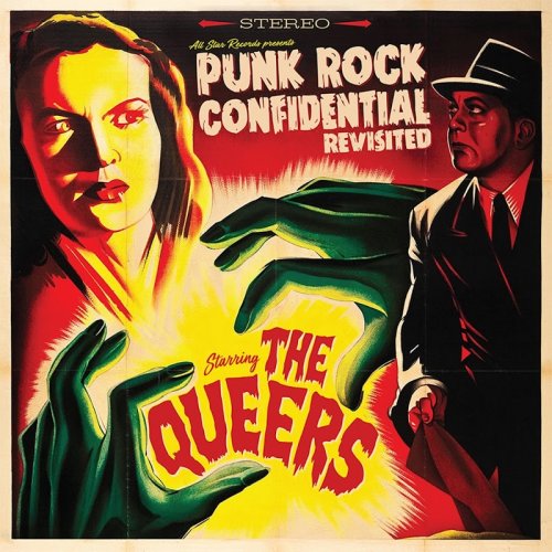 The Queers - Punk Rock Confidential Revisited (2018)
