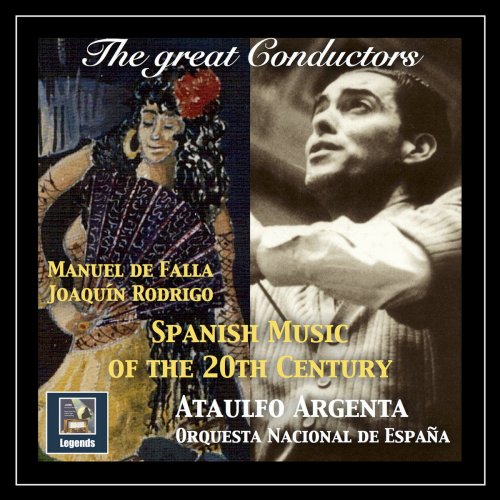 Ataúlfo Argenta - The Great Conductors: Ataúlfo Argenta – Spanish Music of the 20th Century (Remastered 2018)