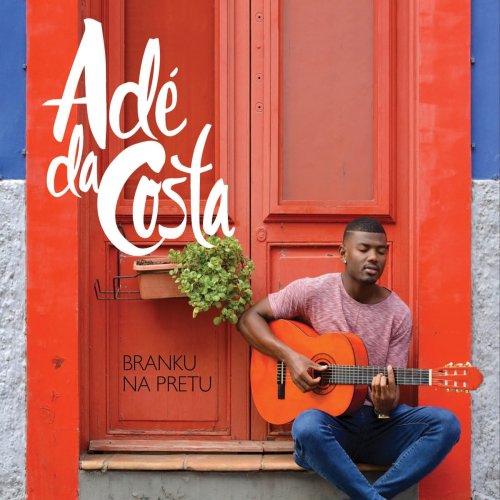 Adé da Costa - Branku na Pretu (2018)
