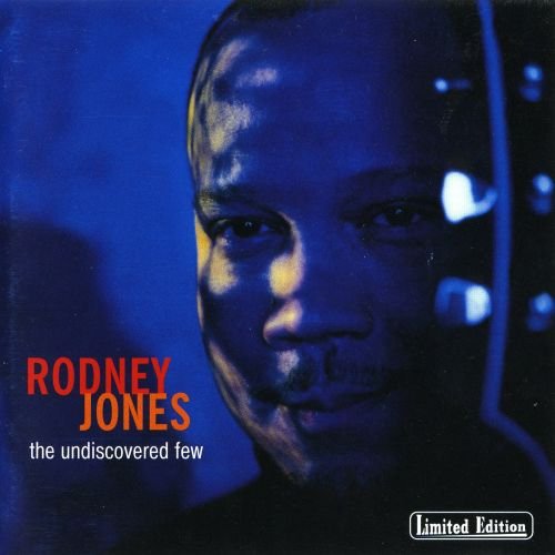 Rodney Jones - The Undiscovered Few (1998) FLAC