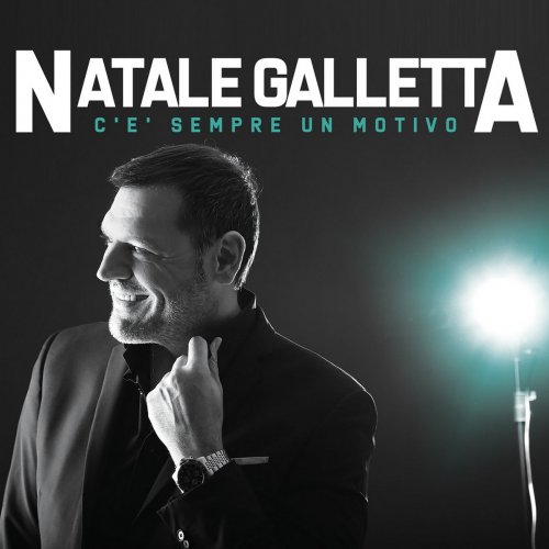 Natale Galletta - C'è sempre un motivo (2018)