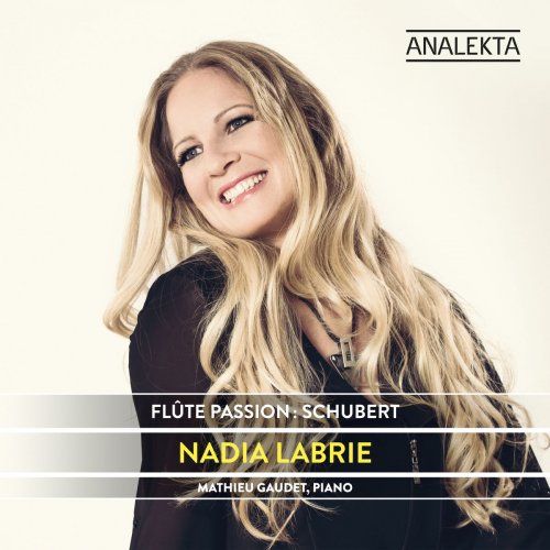 Nadia Labrie & Mathieu Gaudet - Flute Passion: Schubert (2018) [Hi-Res]