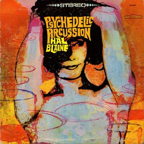 Hal Blaine - Psychedelic Percussion (1967) [Vinyl]