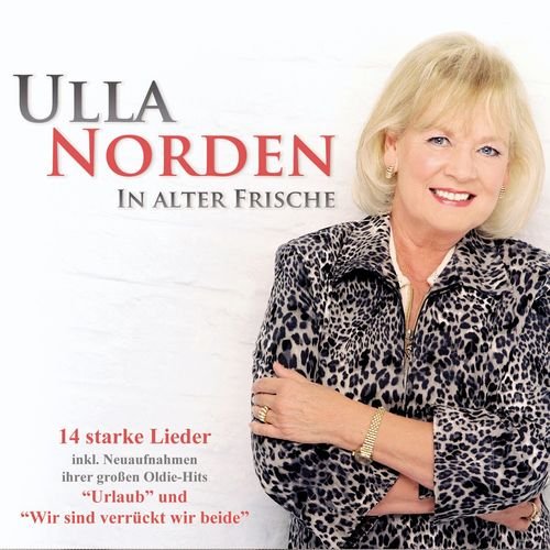 Ulla Norden - In alter Frische (2009)