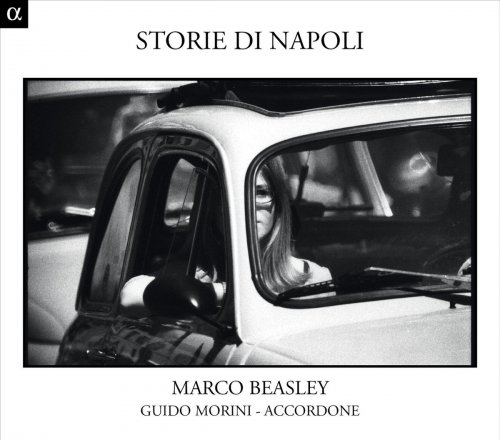 Marco Beasley, Accordone, Guido Morini - Storie Di Napoli (2013) [Hi-Res]