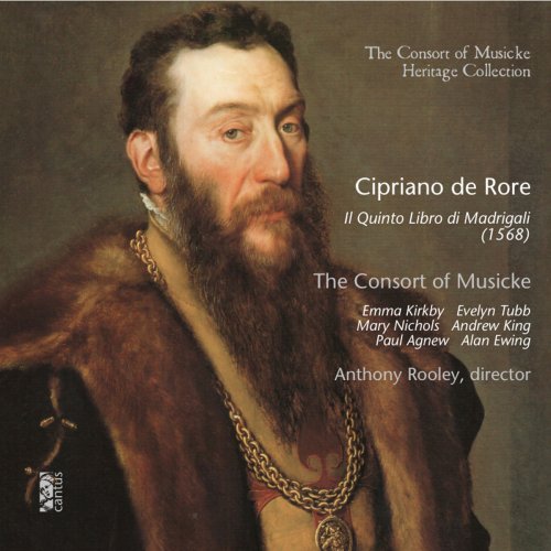 The Consort of Musicke & Anthony Rooley - Cipriano de Rore: Il quinto libro di Madrigali (1568) (2018)