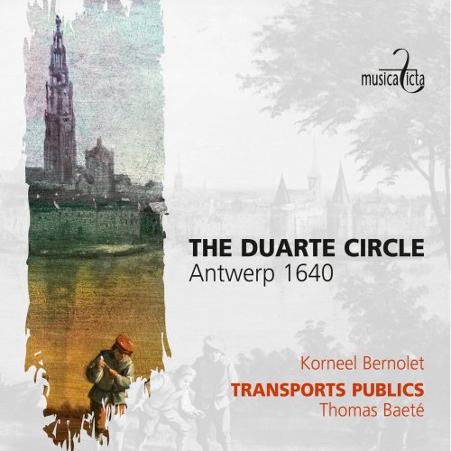 Korneel Bernolet, Transports Publics & Thomas Baeté - The Duarte Circle - Antwerp 1640 (2018)