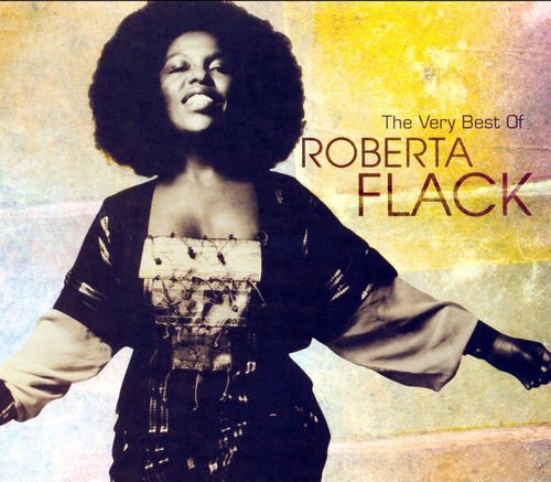 Roberta Flack - The Very Best Of Roberta Flack [Remastered] (2006) [CD Rip]
