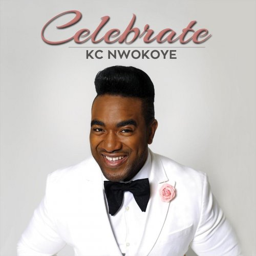 Kc Nwokoye - Celebrate (2018)