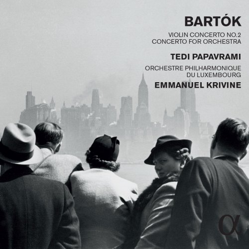 Tedi Papavrami - Bartók: Violin Concerto No. 2 in B Major, Sz. 112 & Concerto for Orchestra, Sz. 116 (2015) [Hi-Res]