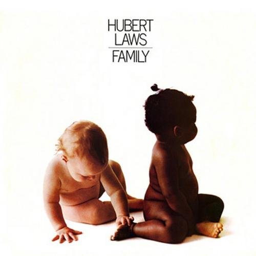 Hubert Laws - Family (1980)