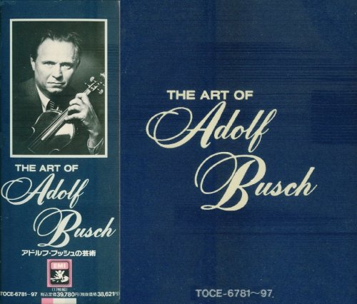 Adolf Busch - The Art of Adolf Busch (1992)