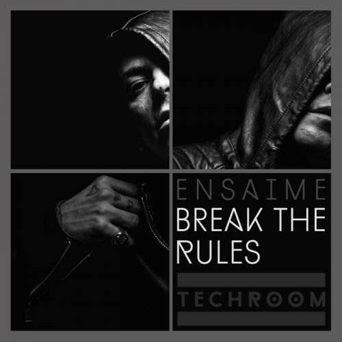 Ensaime - Break The Rules (2018)