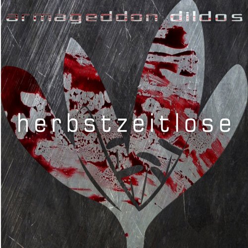 Armageddon Dildos - Herbstzeitlose (2018)