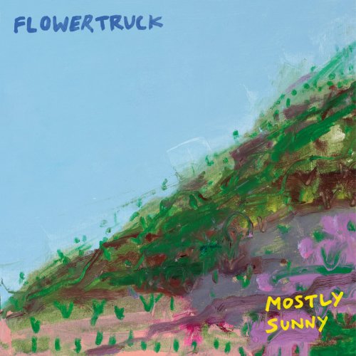 Flowertruck - Mostly Sunny (2018) [Hi-Res]