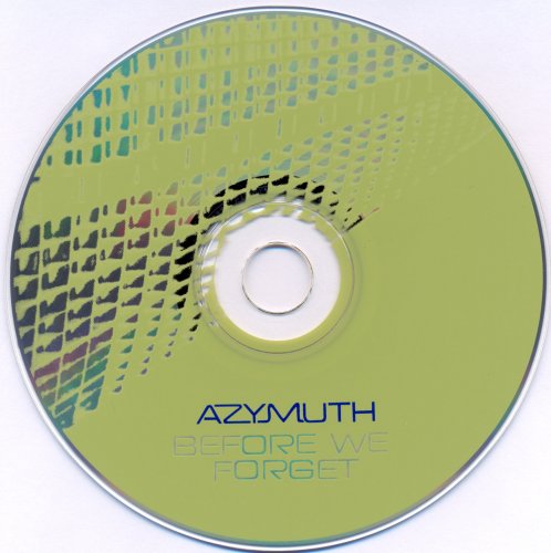 Azymuth - Before We Forget (2000) CD-Rip