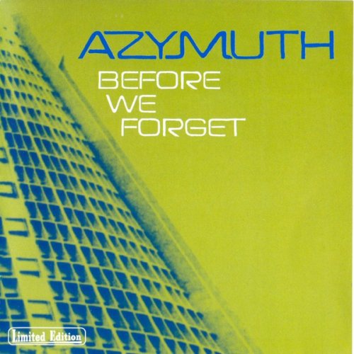 Azymuth - Before We Forget (2000) CD-Rip