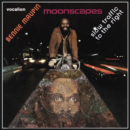 Bennie Maupin - Slow Traffic To The Right `77 / Moonscapes `78