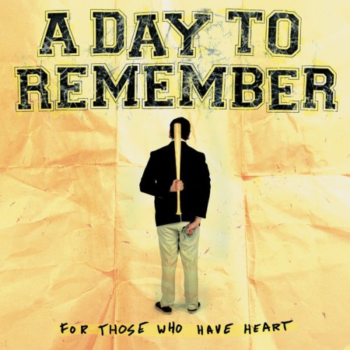 A Day To Remember - For Those Who Have Heart (2007) LP