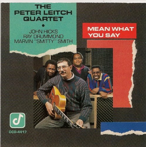 Peter Leitch-Mean What You Say (1990)