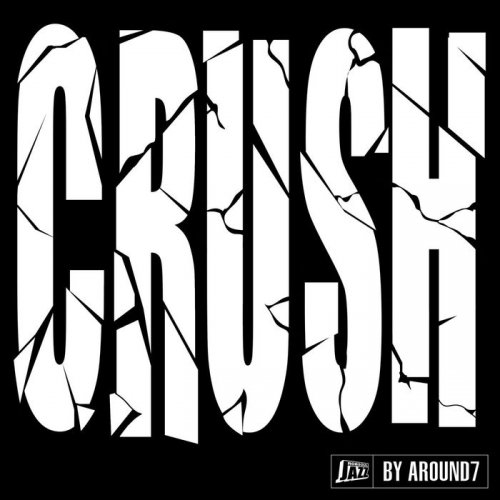 Around7 - Crush (2018)