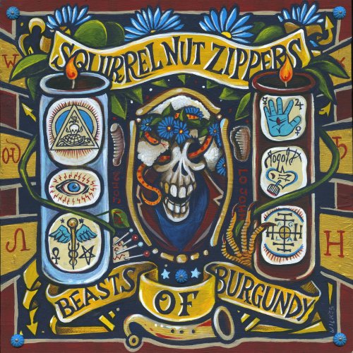 Squirrel Nut Zippers - Beasts Of Burgundy (2018) [CD-Rip]