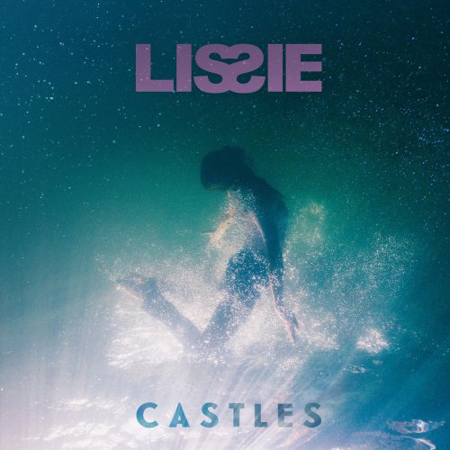 Lissie - Castles (2018) [Hi-Res]