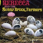 Rebecca And The Sunny Brook Farmers - Birth (Reissue) (1969/2007)