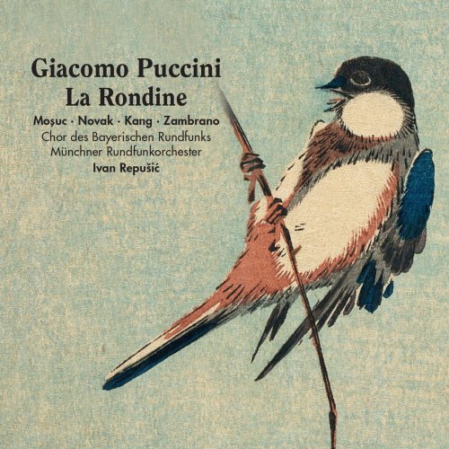 Elena Mosuc - Puccini: La rondine (Live) (2018)