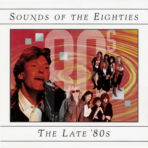 VA - Sounds Of The Eighties: The Late '80s (1996)