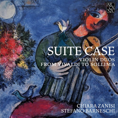 Chiara Zanisi & Stefano Barneschi - Suite Case: Violin Duos from Vivaldi to Sollima (2018) [Hi-Res]