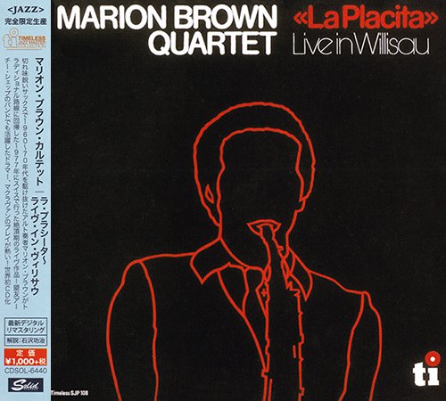 Marion Brown Quartet - La Placita (Live In Willisau) (2016)