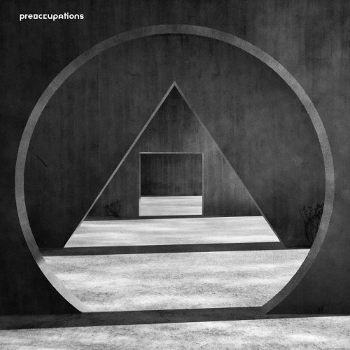 Preoccupations - New Material (2018) [Hi-Res]