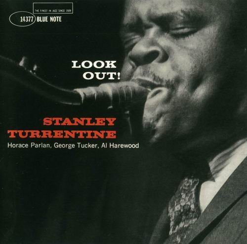 Stanley Turrentine - Look Out!(1960) Flac