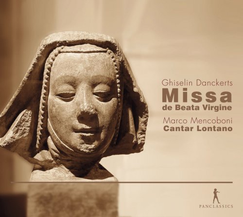 Cantar Lontano & Marco Mencoboni - Dankerts: Missa de Beata Virgine (2018)