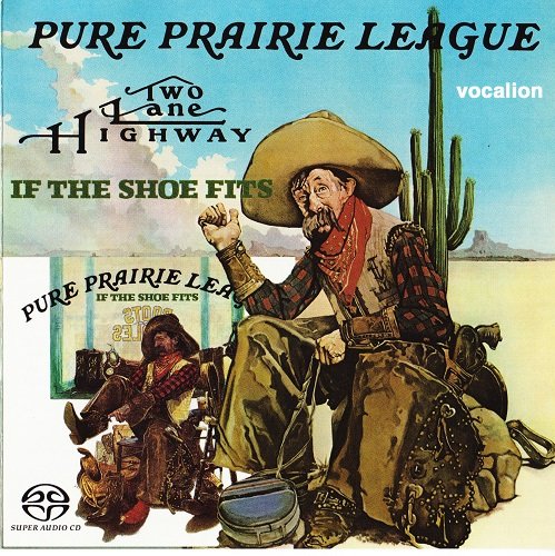 Pure Prairie League - Two Lane Highway `75 / If the Shoe Fits `76 [2017 SACD]