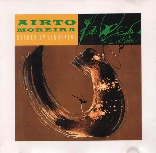 Airto Moreira - Struck By Lightning (1989)