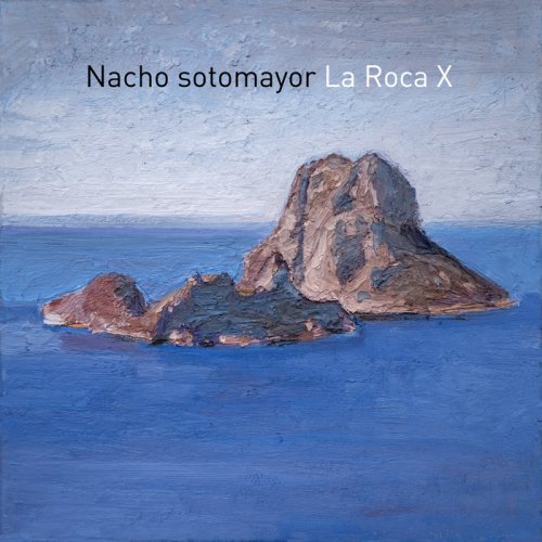 Nacho Sotomayor - La Roca X (2018)