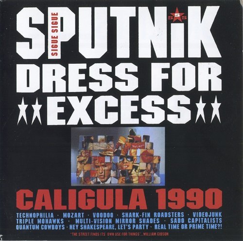Sigue Sigue Sputnik - Dress For Excess (1988) [2012]