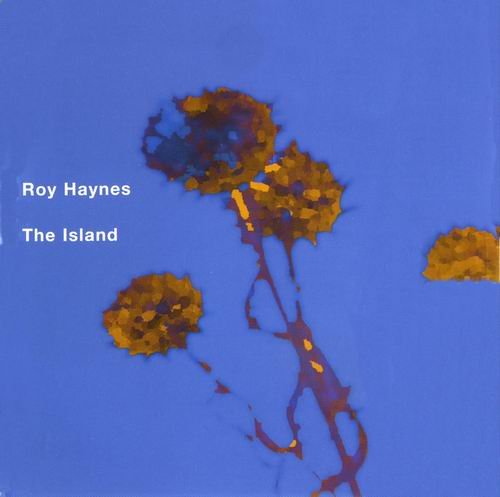 Roy Haynes - The Island (2007) Flac