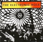 The Electronic Hole - The Electronic Hole (Reissue) (1970/2004)