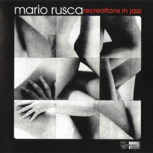 Mario Rusca - Recreations In Jazz (1976) 320 kbps+CD Rip