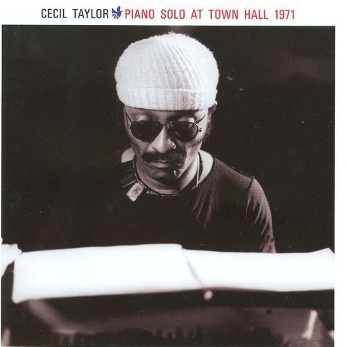 Cecil Taylor - Piano Solo at Town Hall 1971 (2009) 320 kbps