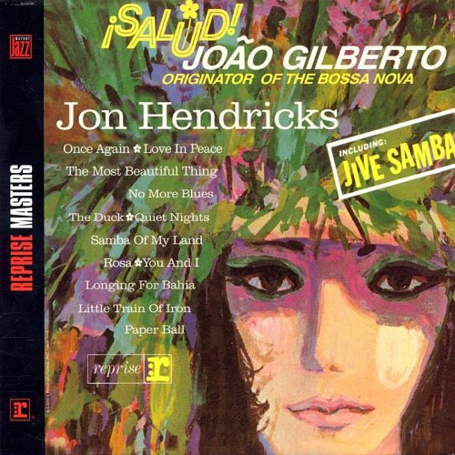 Jon Hendricks - Salud! Joao Gilberto: Originator Of The Bossa Nova (1963)