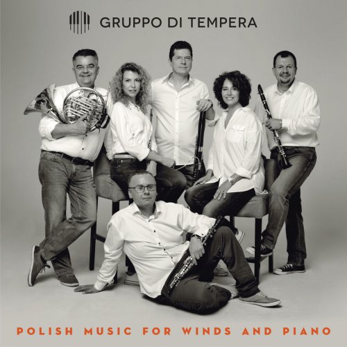 Gruppo di Tempera - Polish Music for Winds and Piano (2018) [Hi-Res]